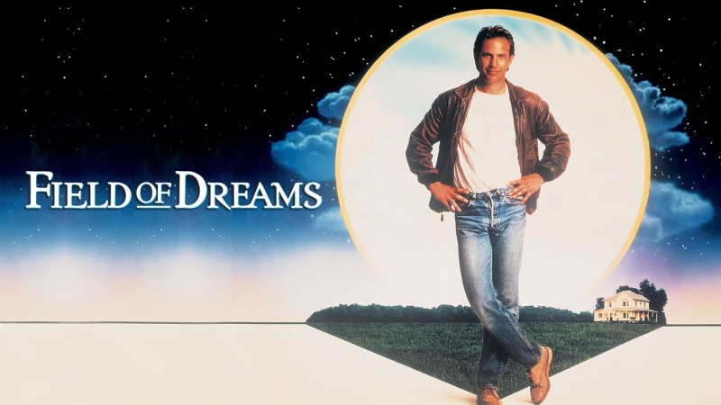 FIELD OF DREAMS